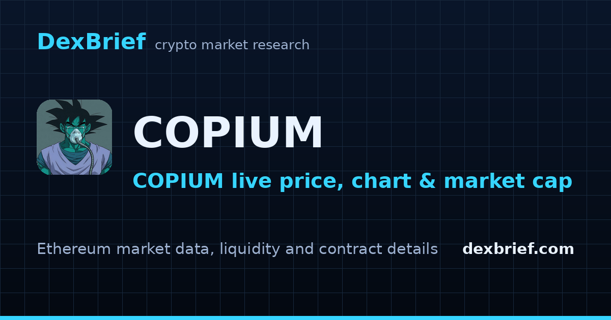 COPIUM (COPIUM) Price, Chart & Market Cap | DexBrief
