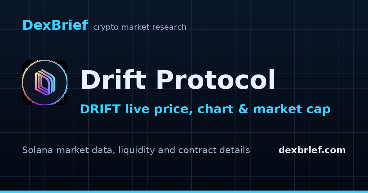 Drift Protocol (DRIFT) Live Price, Live Chart & Market Cap | DexBrief