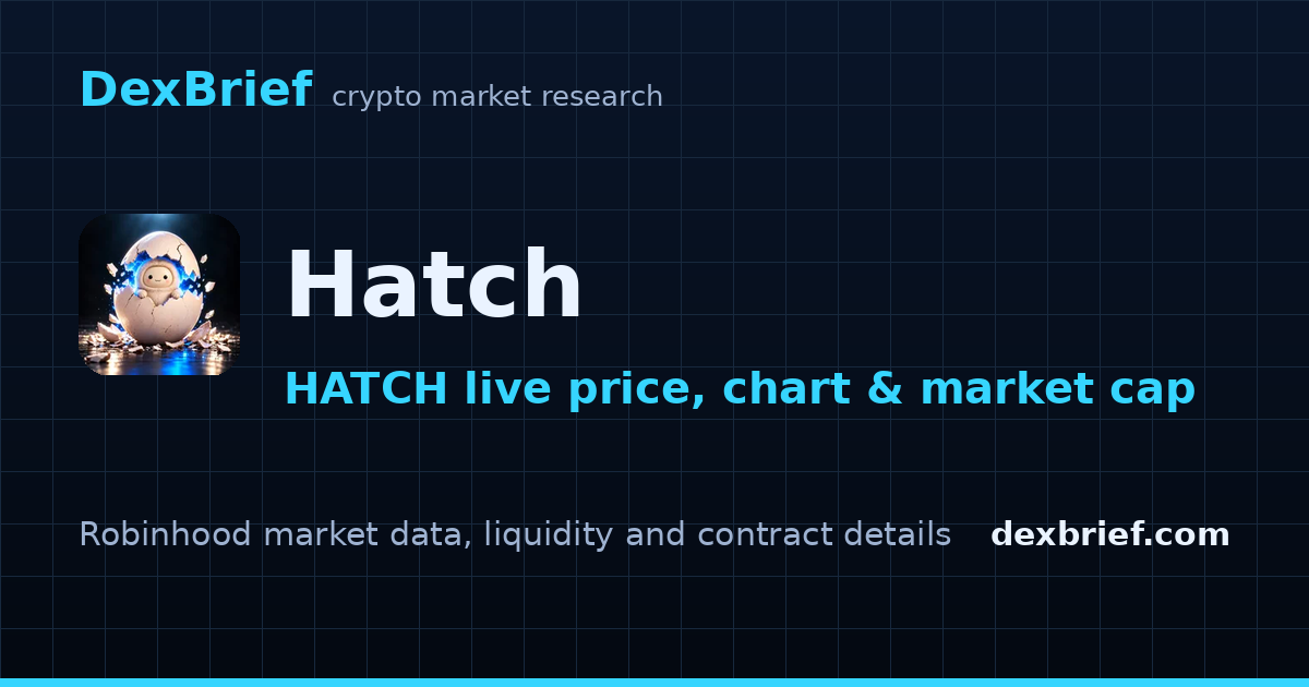 Hatch on Robinhood Holders & Liquidity | DexBrief