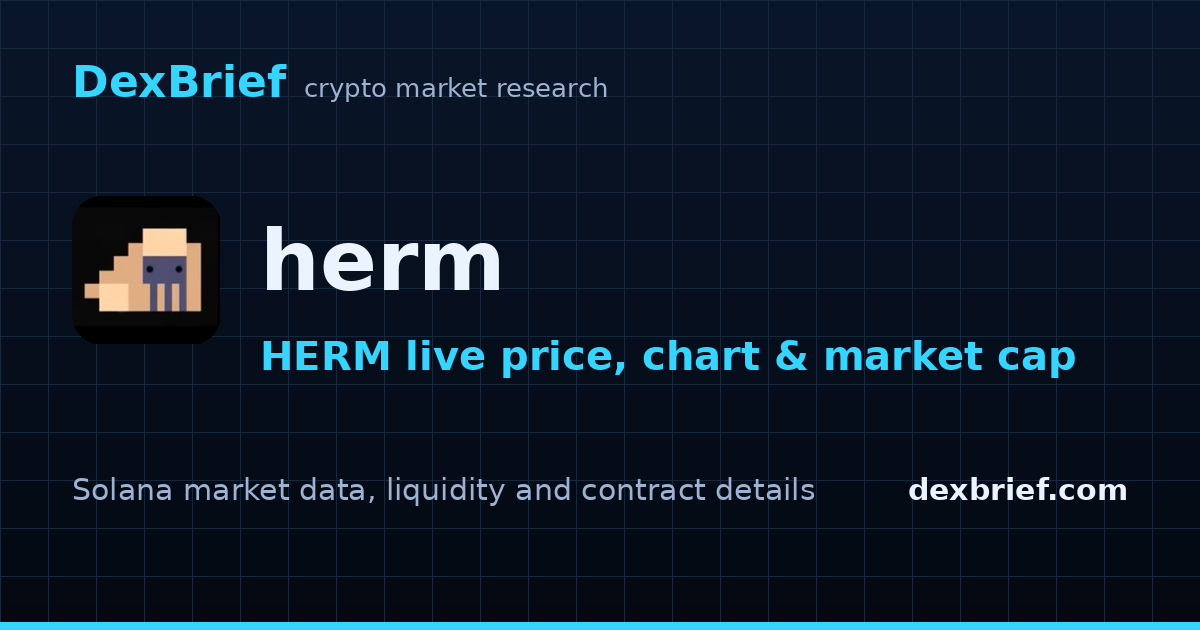 herm (HERM) Price, Live Chart & Market Cap | DexBrief