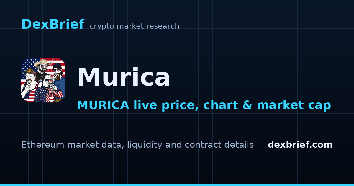 Murica (MURICA) Price Today, Chart & Market Cap | DexBrief