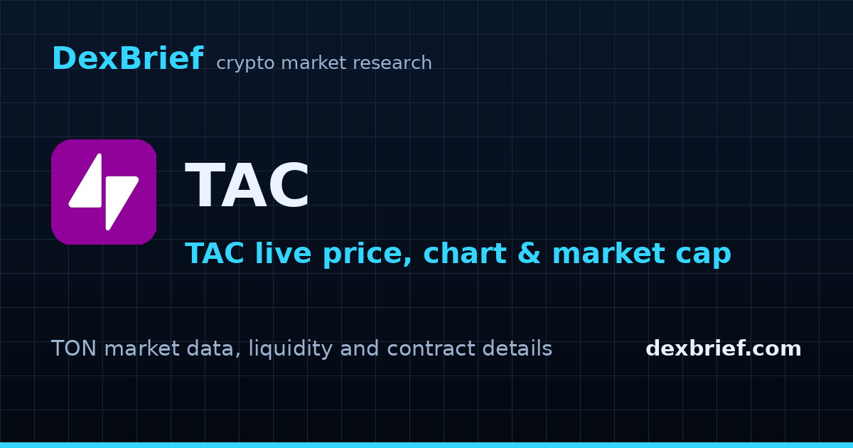 TAC (TAC) Live Price, Chart & Market Cap | DexBrief
